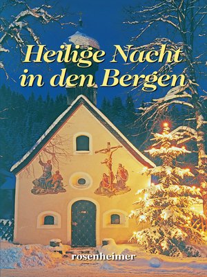 cover image of Heilige Nacht in den Bergen